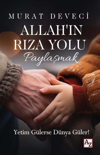 Allah’ın Rıza Yolu: Paylaşmak