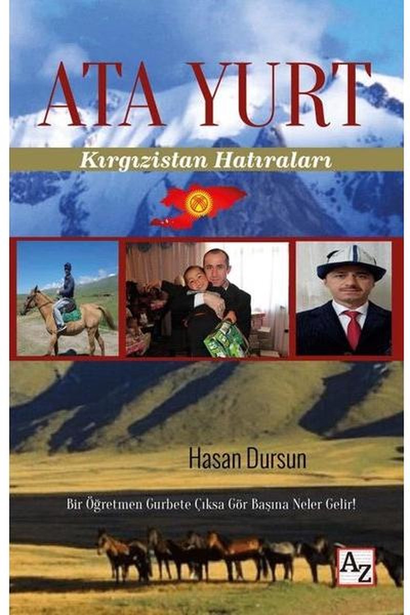 Ata Yurt Kırgızistan Hatıraları