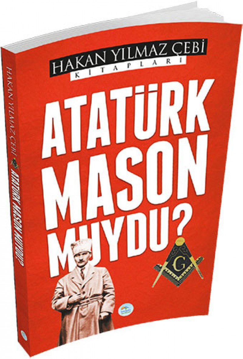 Atatürk Mason muydu?