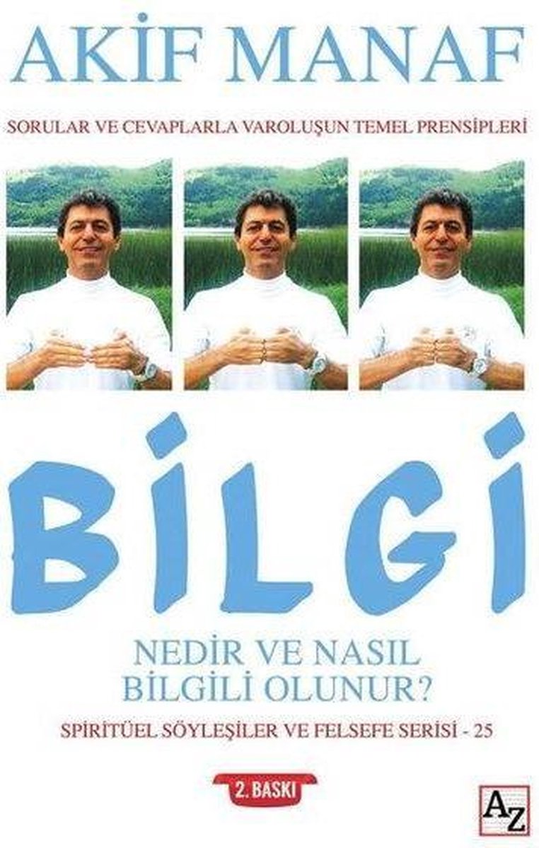 Bilgi Nedir ve Nasıl Bilgili Olunur?