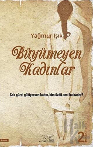 Büyümeyen Kadınlar