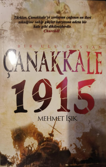 Çanakkale 1915 Bir Ulu Destan