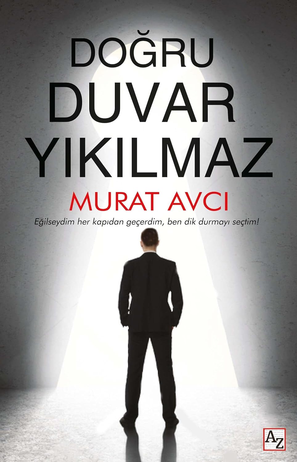 Doğru Duvar Yıkılmaz