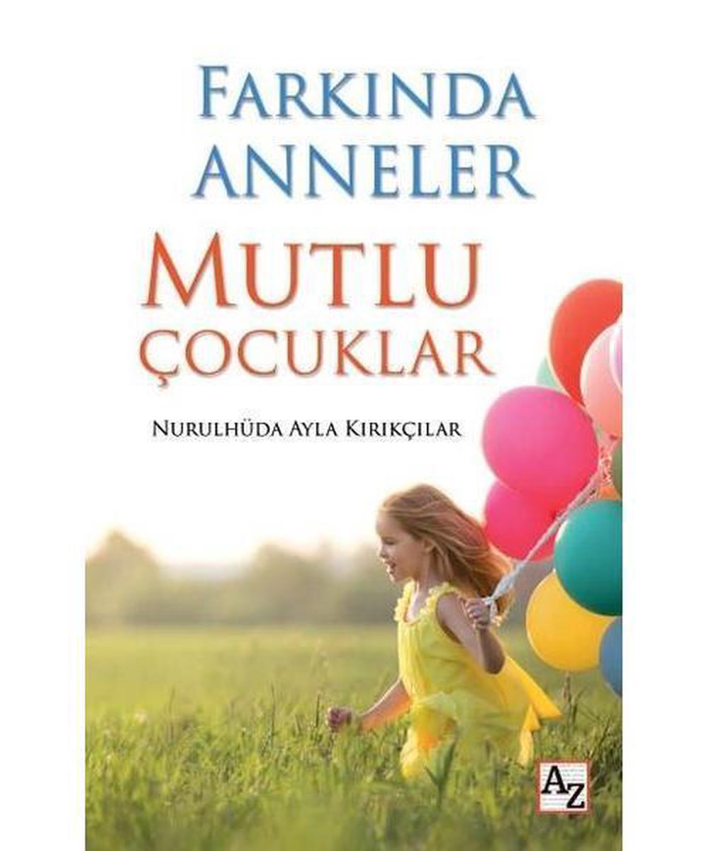 Farkında Anneler Mutlu Çocuklar