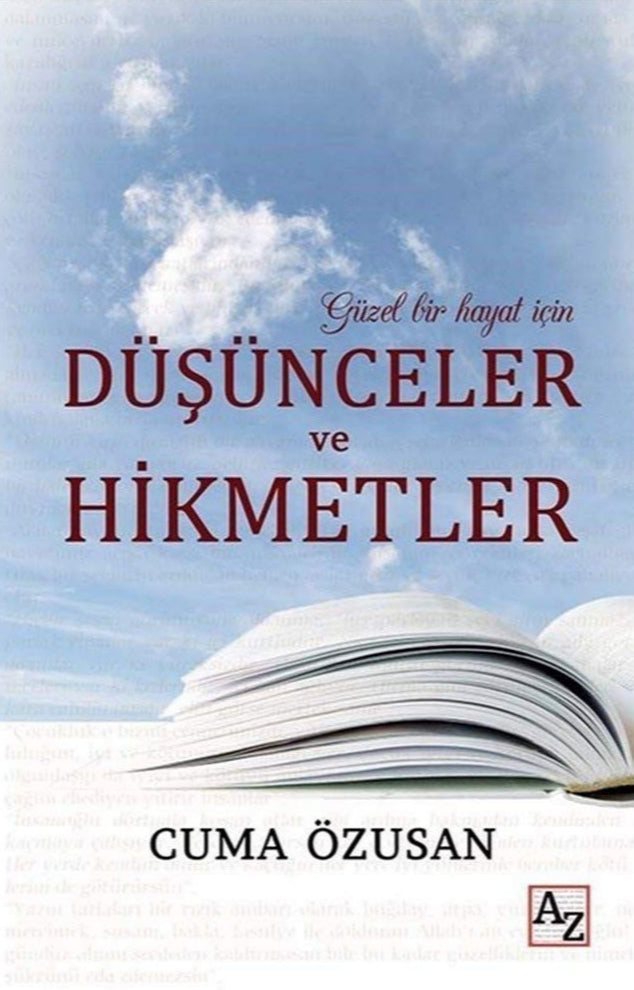 Güzel Bir Hayat İçin Düşünceler ve Hikmetler