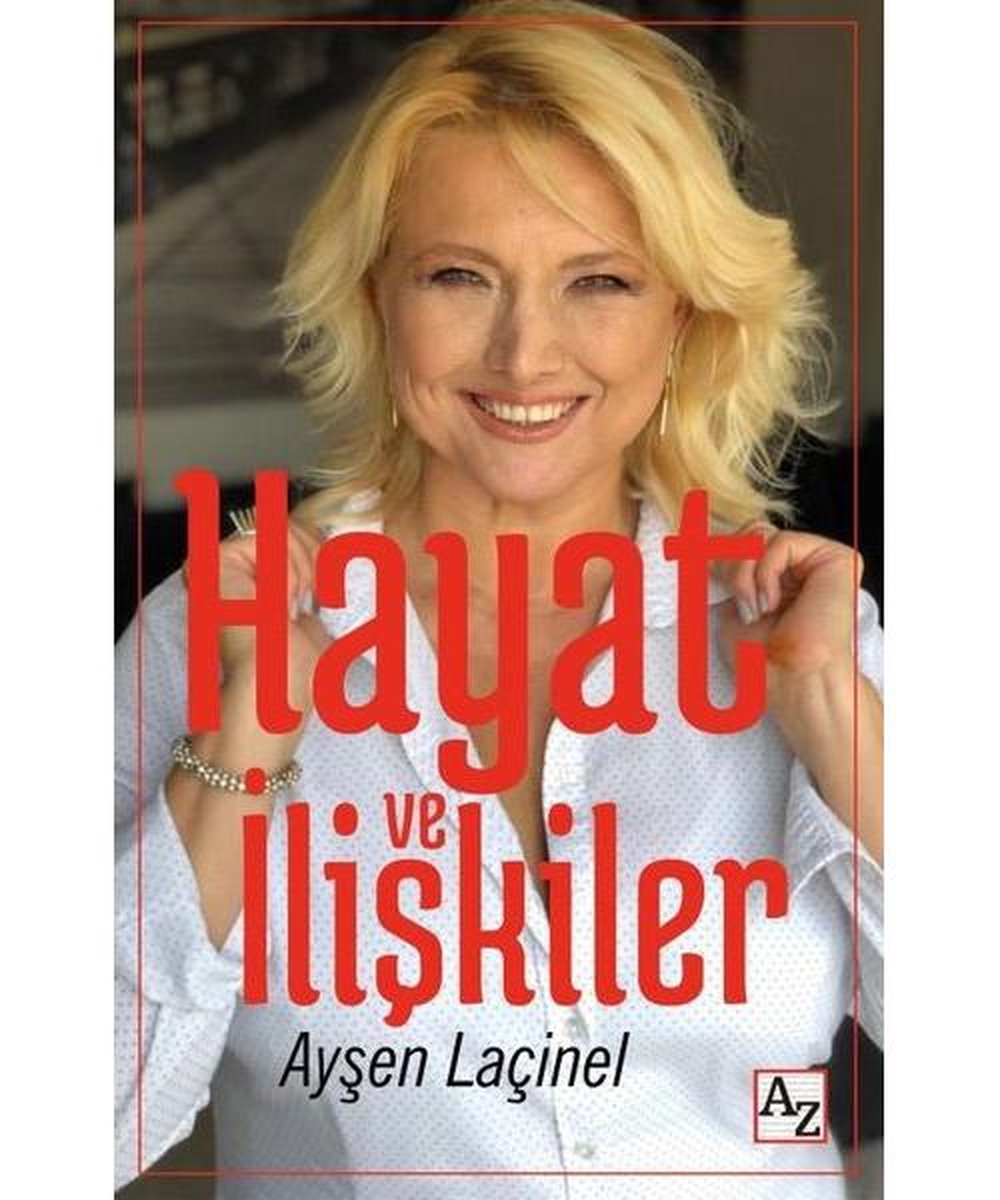 Hayat ve İlişkiler