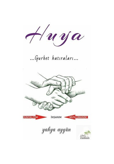 Huya Gurbet Hatıraları