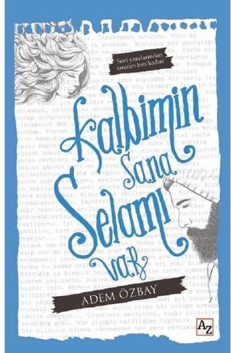 Kalbimin Sana Selamı Var