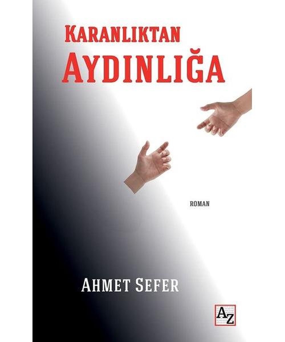 Karanlıktan Aydınlığa