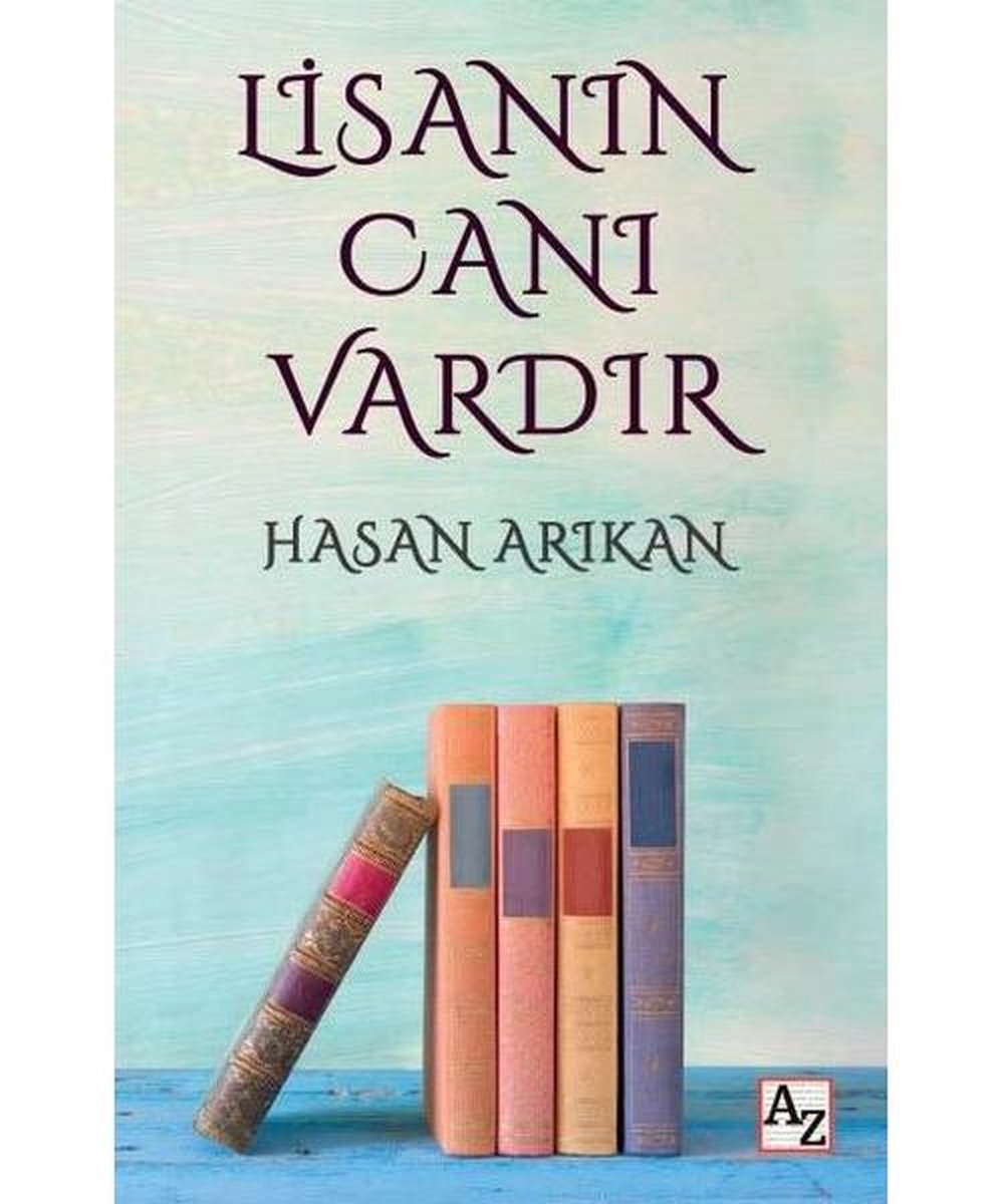 Lisanın Canı Vardır