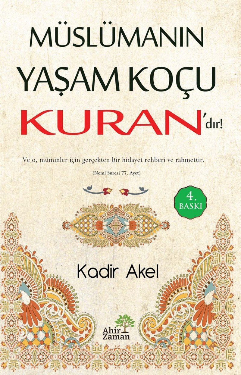 Müslümanın Yaşam Koçu Kuran'dır!