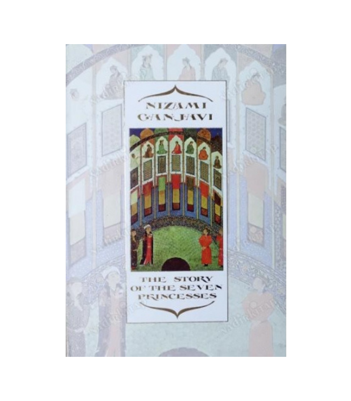 The Story of seven Princesses - Nizami Genjavi