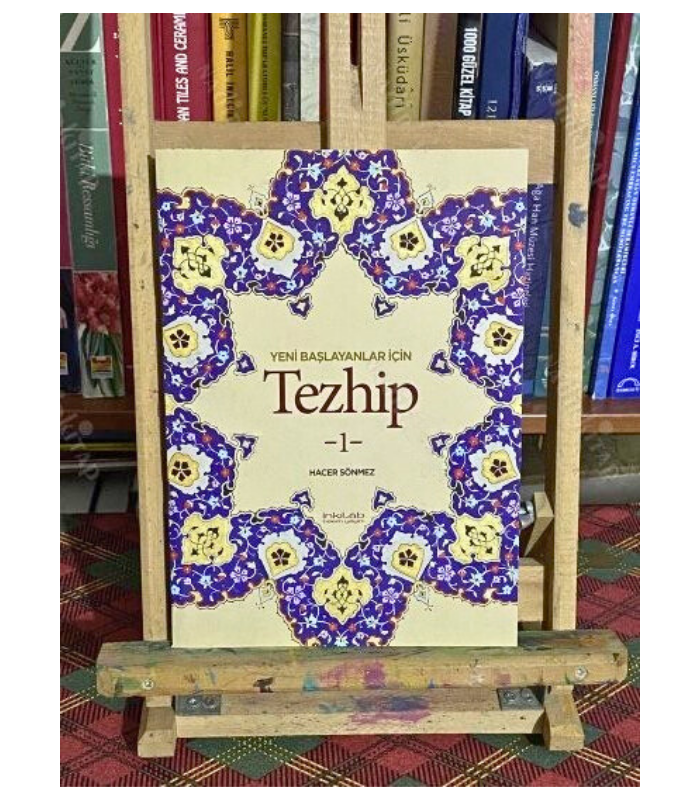 Yeni Başlayanlar İçin Tezhip 1 - Hacer Sönmez