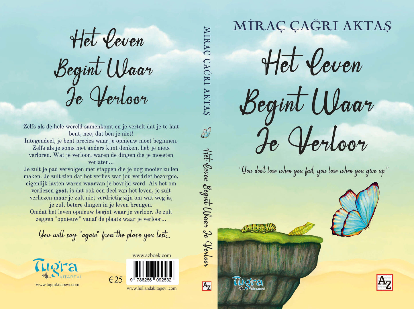 Het Leven Begint Waar Je Verloor - Miraç Çağrı Aktaş