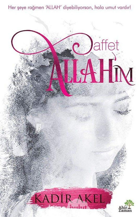 Affet Allah'ım