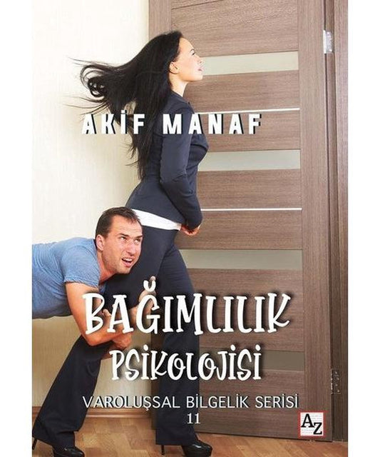 Bağımlılık Psikolojisi Varoluşsal Bilgelik Serisi 11
