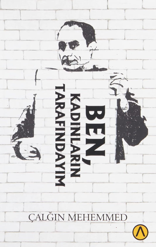 Ben Kadınların Tarafındayım