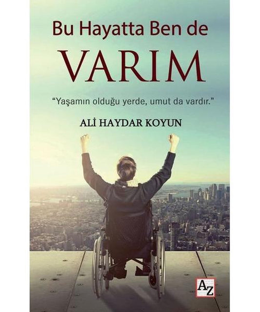 Bu Hayatta Ben de Varım