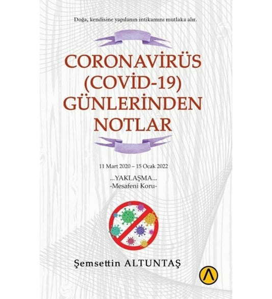 Coronavirus (Covid-19) Günlerinden Notlar