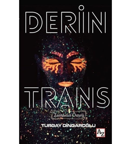 Derin Trans - Zamanın Ömrü