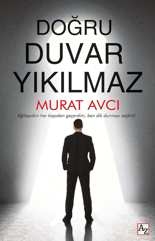 Doğru Duvar Yıkılmaz