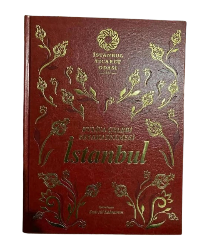 Evliya Çelebi Seyahatnamesi İstanbul Özel Basım - Harita İlaveli - Deri Ciltli
