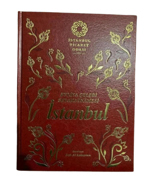 Evliya Çelebi Seyahatnamesi İstanbul Özel Basım - Harita İlaveli - Deri Ciltli