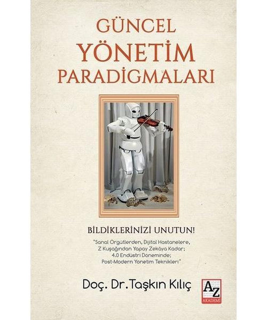 Güncel Yönetim Paradigmaları