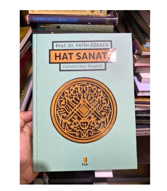 Hat Sanatı - Prof. Dr. Fatih Özkafa