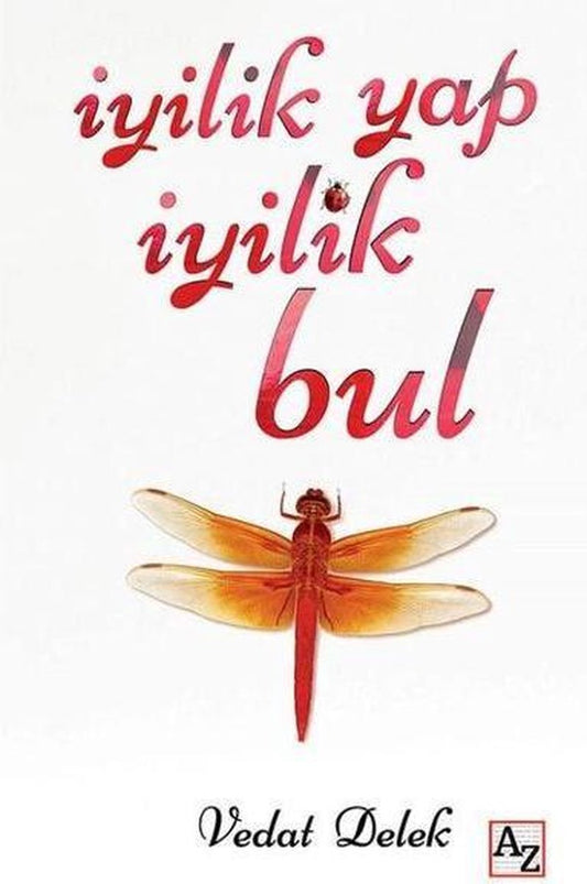 İyilik Yap İyilik Bul