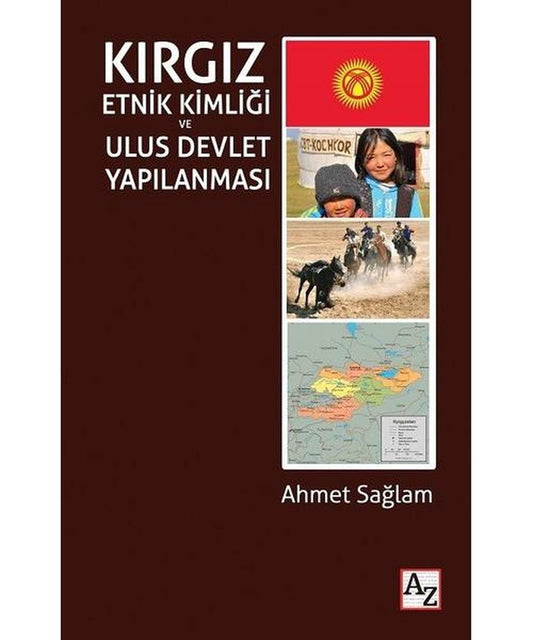 Kırgız Etnik Kimliği ve Ulus Devlet
