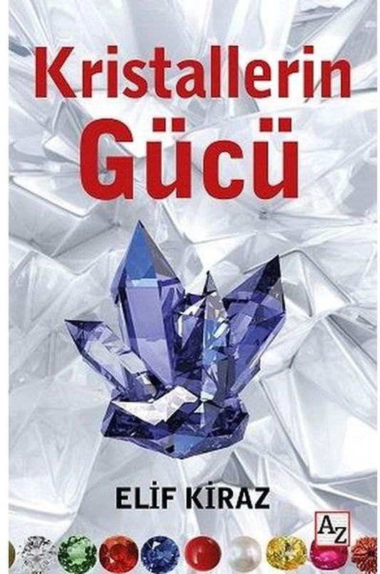 Kristallerin Gücü
