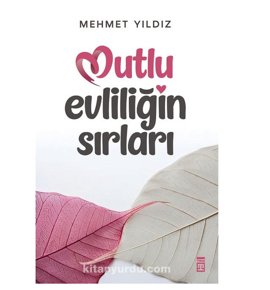 Mutlu Evliliğin Sırları