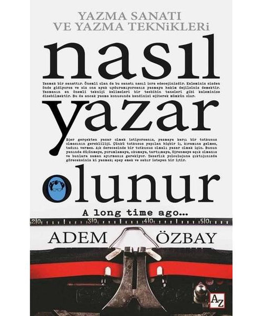 Nasıl Yazar Olunur Yazma Sanatı ve Yazma Teknikleri