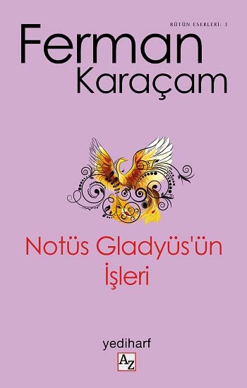 Notüs Gladyüs'ün İşleri