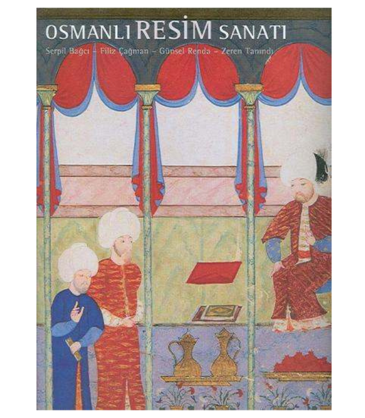 Osmanlı Resim Sanatı (Ciltli+Şömizli)