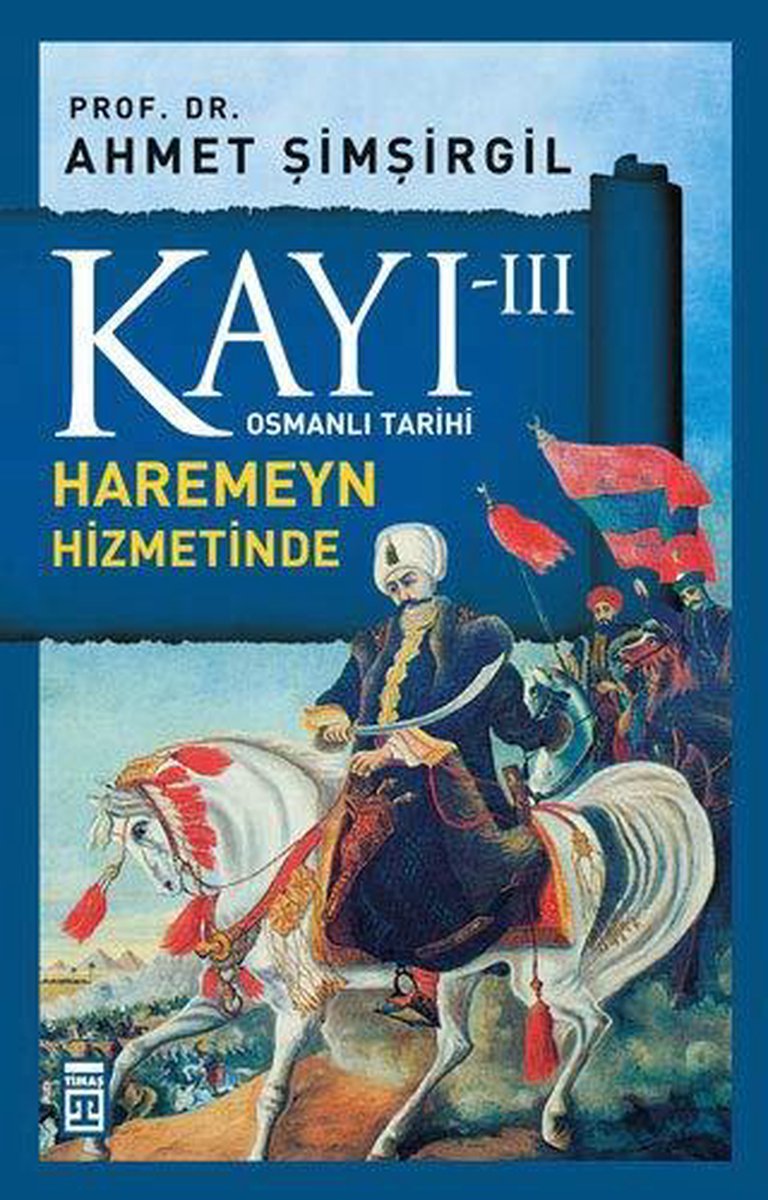 Kayı 3 - Haremeyn Hizmetinde