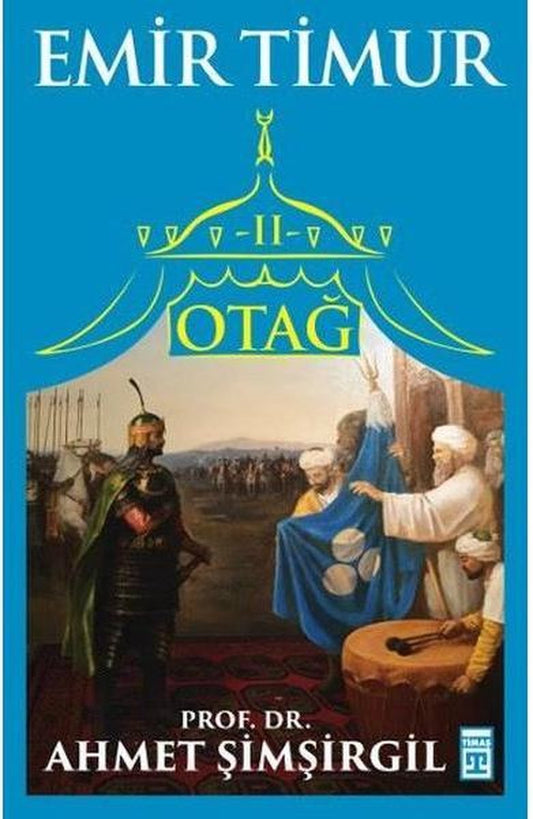 Otağ 2 - Emir Timur