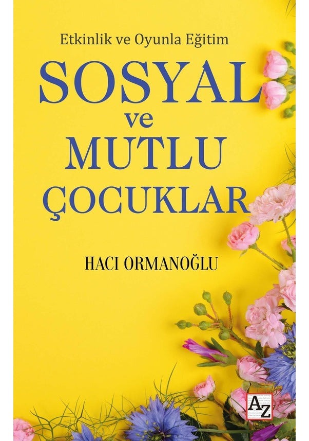 Sosyal ve Mutlu Çocuklar