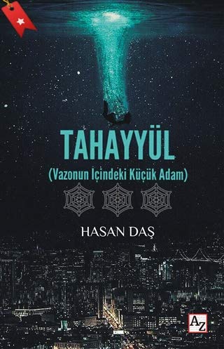 Tahayyül Vazonun İçindeki Küçük Adam