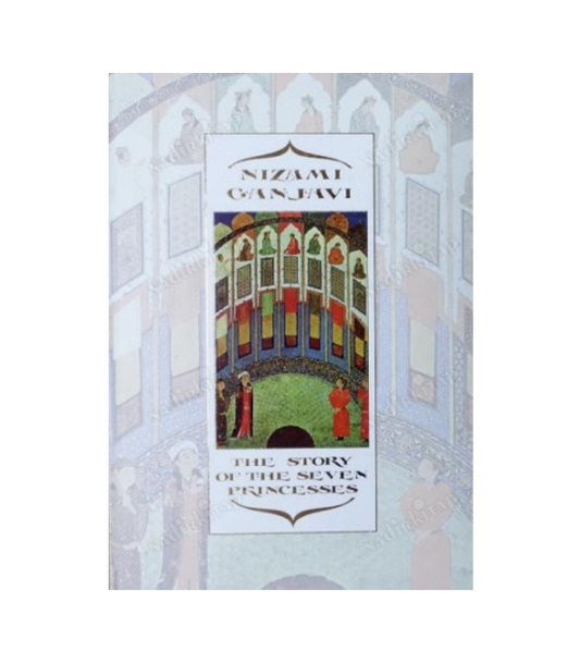 The Story of seven Princesses - Nizami Genjavi