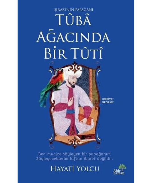 Tuba Ağacında Bir Tuti