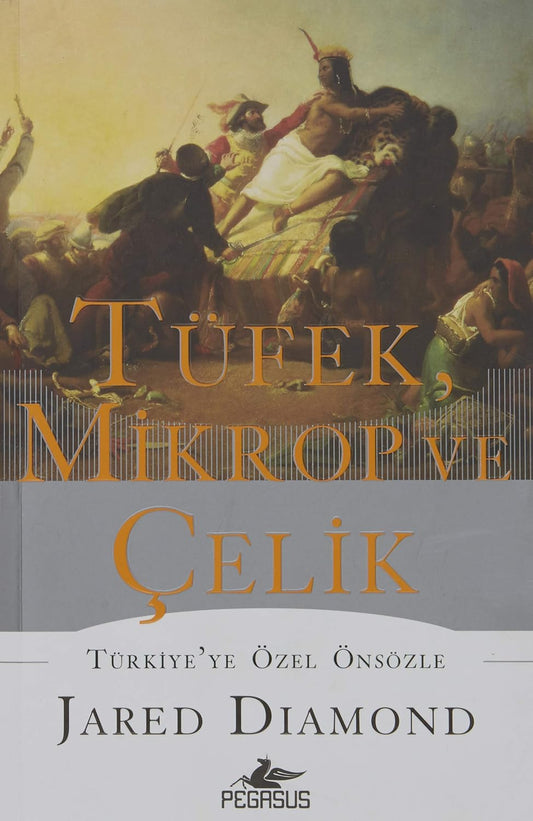 Tüfek, Mikrop ve Çelik (Karton Kapak)