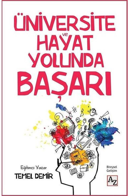 Üniversite ve Hayat Yolunda Başarı