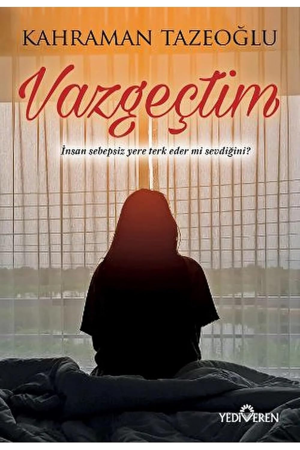 Vazgeçtim