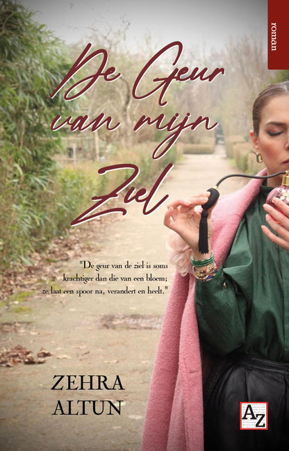 De Geur Van Mijn Ziel