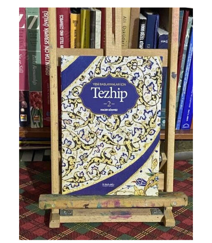 Yeni Başlayanlar İçin Tezhip 2 - Hacer Sönmez