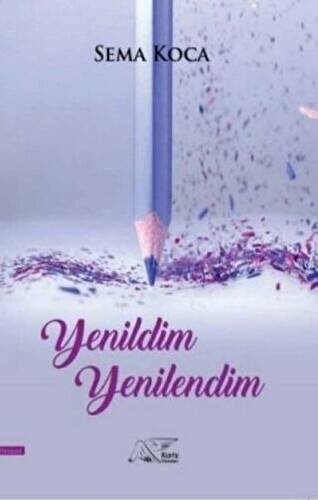 Yenildim Yenilendim