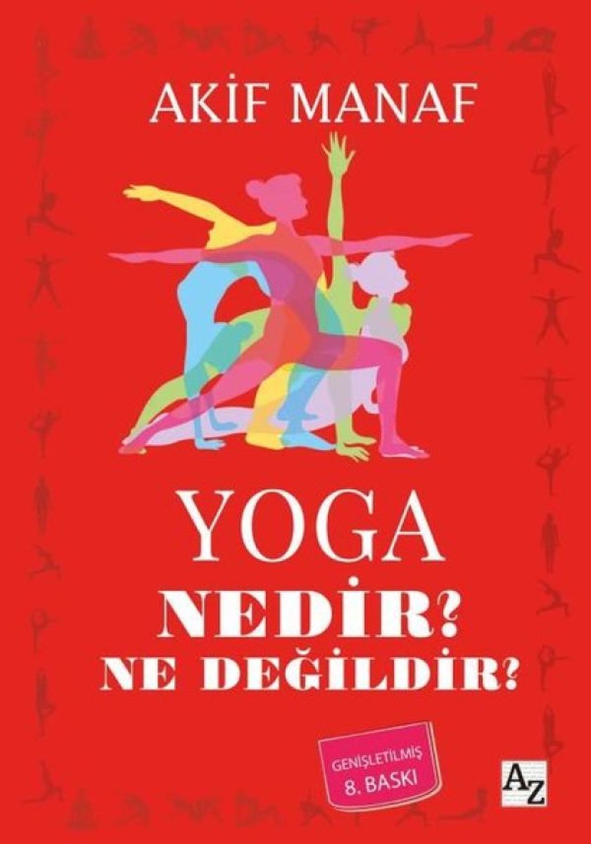 Yoga Nedir? Ne Değildir?