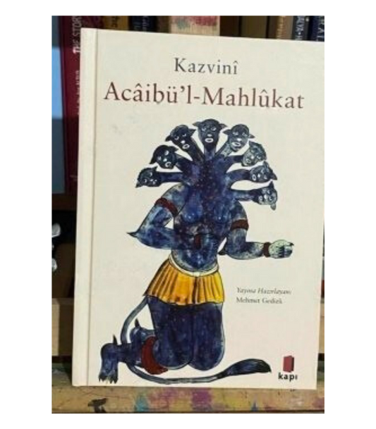 Acaibü'l-Mahlükat - Kazvinî